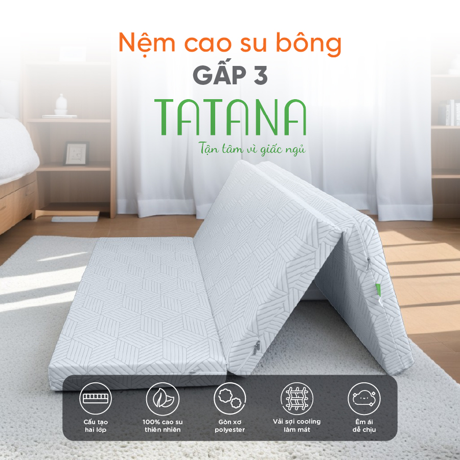 Nệm cao su bông TATANA gấp 3